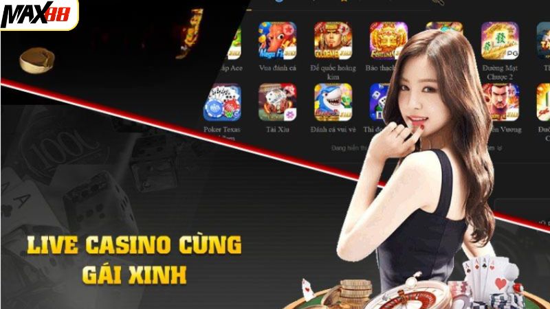 Tóm tắt thông tin chung về live casino Max88